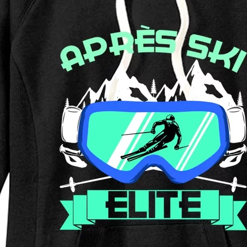 Apres Ski Elite Skiing Snowboarding Skiing Gift Women's Fleece Hoodie