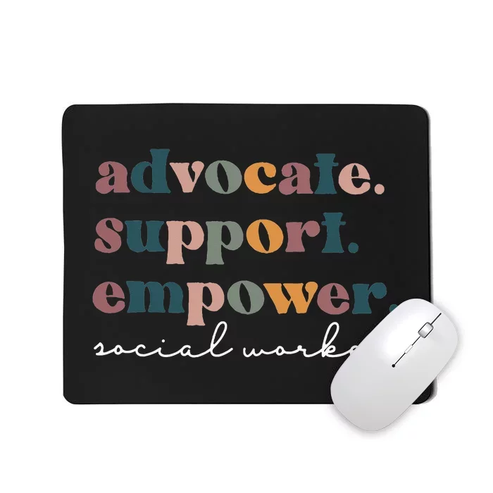 Advocate Support Empower Groovy Social Worker Mousepad