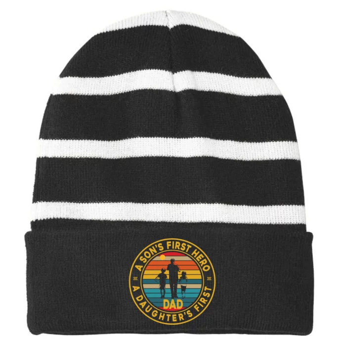 A Sons First Hero A Daughters First Love Fathers Day Striped Beanie with Solid Band