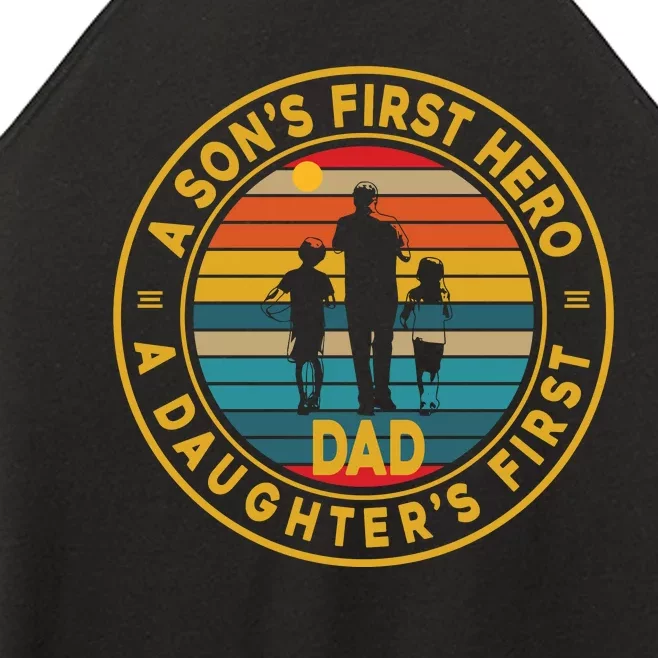 A Sons First Hero A Daughters First Love Fathers Day Women’s Perfect Tri Rocker Tank