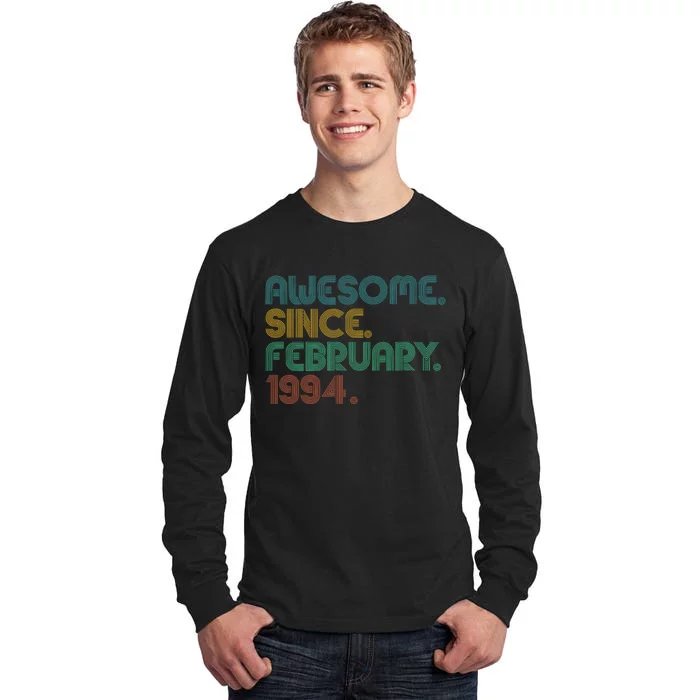 Awesome Since February 1994 30th Birthday Tall Long Sleeve T-Shirt