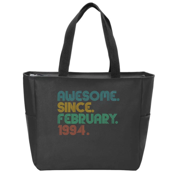 Awesome Since February 1994 30th Birthday Zip Tote Bag