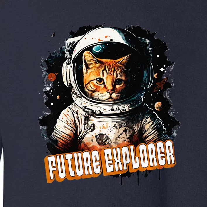 Astronaut Space Future Explorer Funny Cat Toddler Sweatshirt