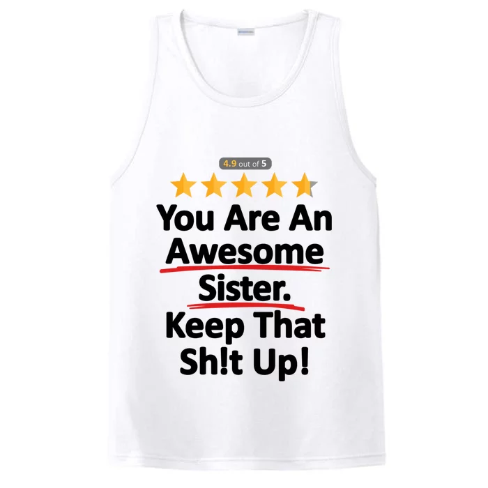 Awesome Sister Funny Gift For Sister Performance Tank