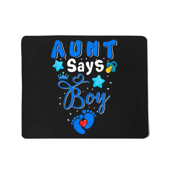 Aunt Says Funny Pregnancy Gender Reveal Baby Family Mousepad