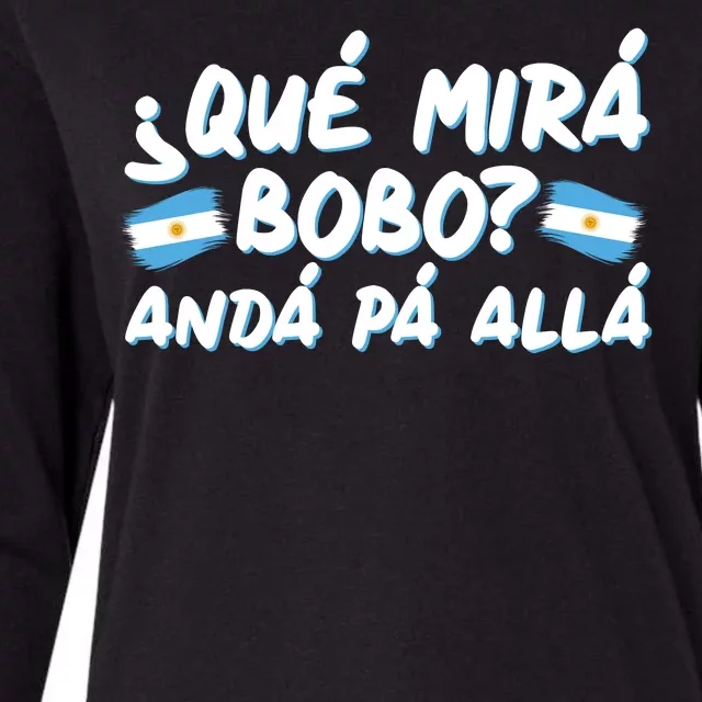 Argentina Soccer Football Que Mira Bobo Anda Pa Alla Womens Cotton Relaxed Long Sleeve T-Shirt