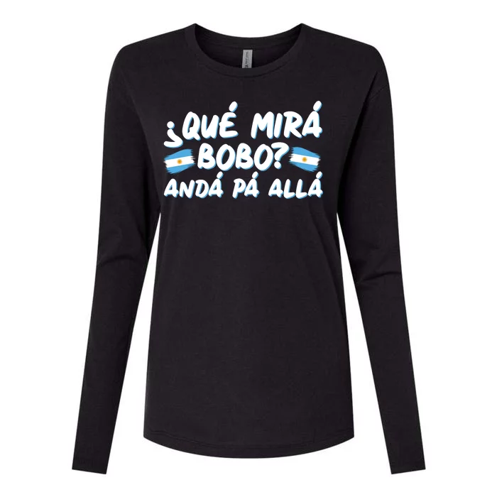 Argentina Soccer Football Que Mira Bobo Anda Pa Alla Womens Cotton Relaxed Long Sleeve T-Shirt