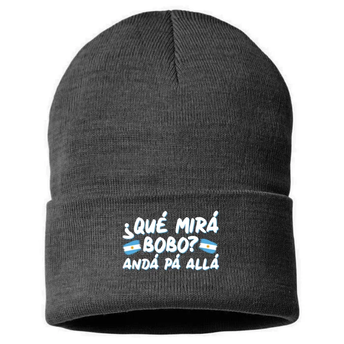 Argentina Soccer Football Que Mira Bobo Anda Pa Alla Sustainable Knit Beanie