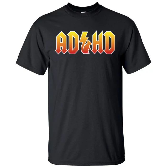 ADHD Squirrel Funny ADHD Tall T-Shirt