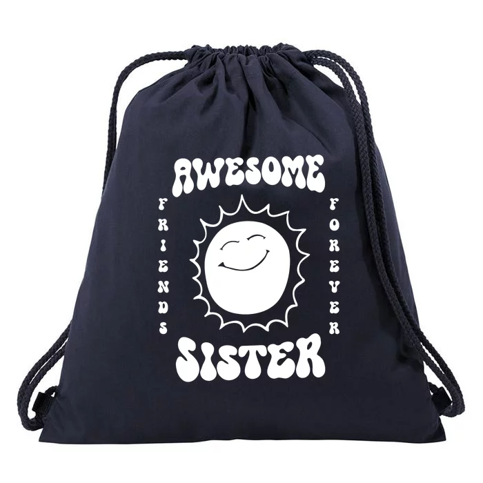 Awesome Sister Friends Forever Drawstring Bag