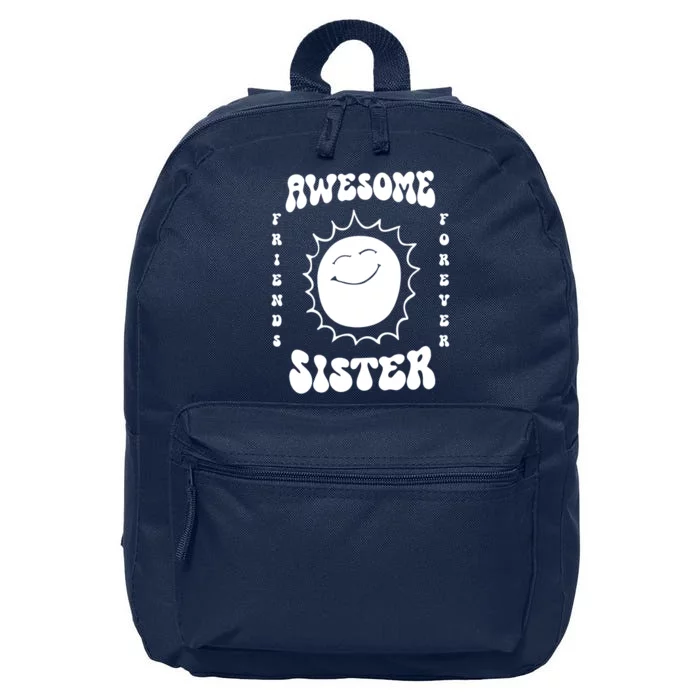 Awesome Sister Friends Forever 16 in Basic Backpack