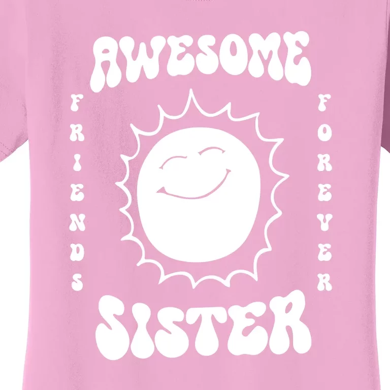 Awesome Sister Friends Forever Women's T-Shirt