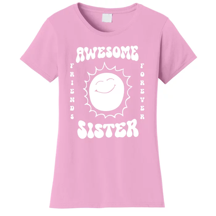 Awesome Sister Friends Forever Women's T-Shirt