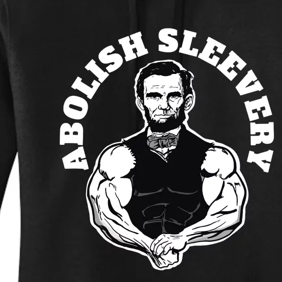 Abolish Sleevery Funny Abraham Lincoln Free The Sleeves Women's Pullover Hoodie