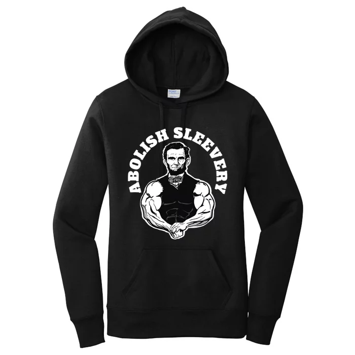 Abolish Sleevery Funny Abraham Lincoln Free The Sleeves Women's Pullover Hoodie