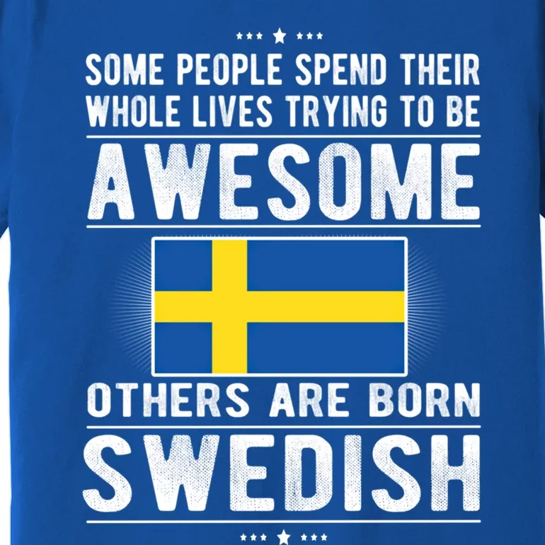 Awesome Swedish Flag Sweden Swedish Roots Gift Premium T-Shirt