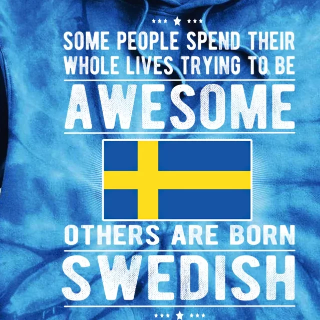 Awesome Swedish Flag Sweden Swedish Roots Gift Tie Dye Hoodie