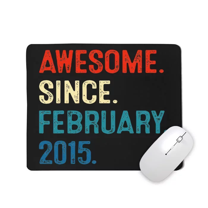 Awesome Since February 2015 8th Birthday Gift 8 Year Old Mousepad