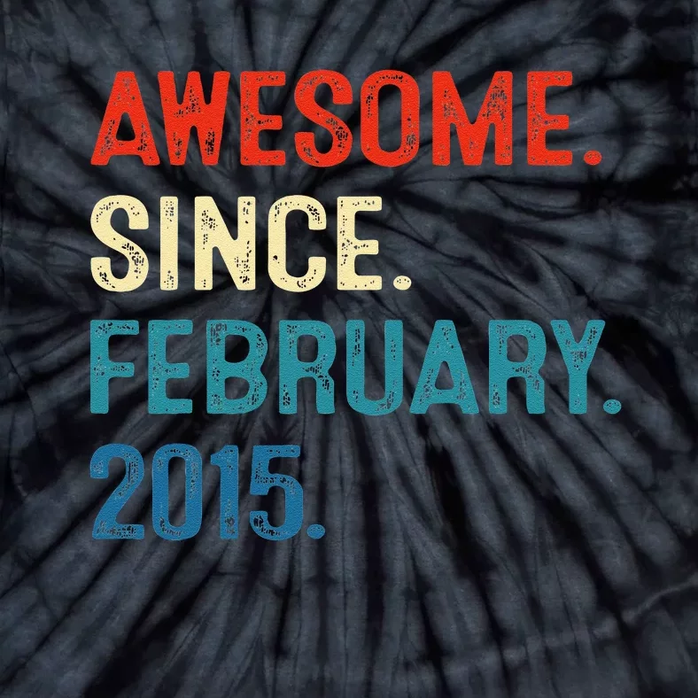 Awesome Since February 2015 8th Birthday Gift 8 Year Old Tie-Dye T-Shirt