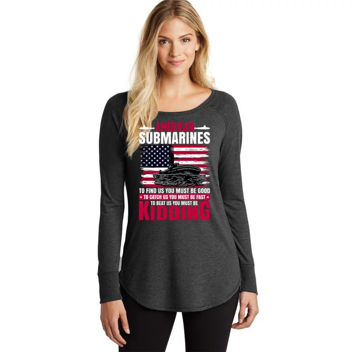 American Submarines Funny Must Be Good Fast Kidding Women's Perfect Tri Tunic Long Sleeve Shirt