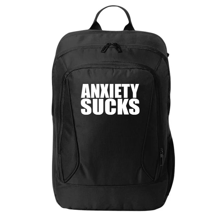 Anxiety Sucks Funny Stress Anxiety Awareness Meaningful Gift City Backpack