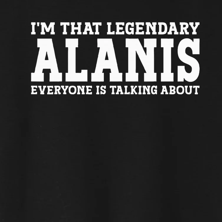 Alanis Surname Funny Team Family Last Name Alanis Women's Crop Top Tee