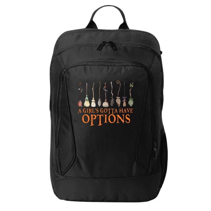 A S Gotta Have Options With Witch Broom Halloween Gift City Backpack