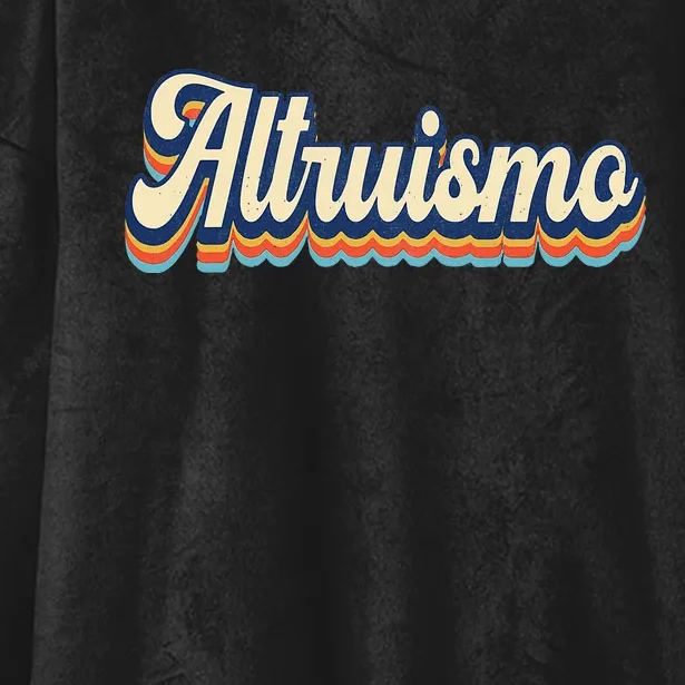 Altruismo Selfless Giving Inspiration Retro Altruismo Hooded Wearable Blanket