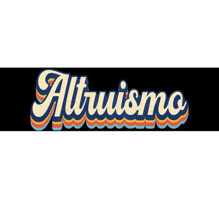 Altruismo Selfless Giving Inspiration Retro Altruismo Bumper Sticker