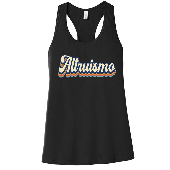 Altruismo Selfless Giving Inspiration Retro Altruismo Women's Racerback Tank