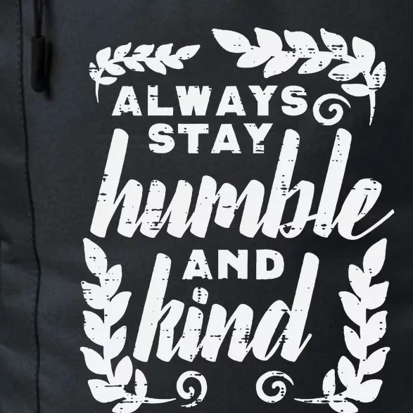 Always Stay Humble And Kind Unity Day Orange Anti Bullying Daily Commute Backpack