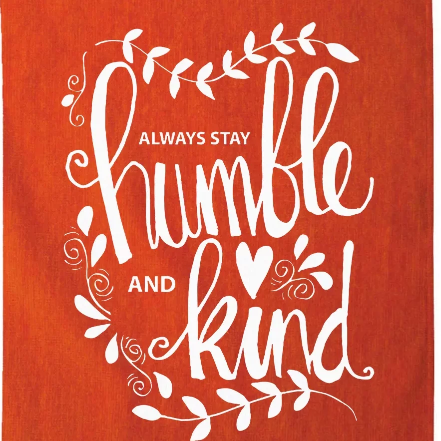 Always Stay Humble and Kind AntiBullying Unity Day Orange Platinum Collection Golf Towel