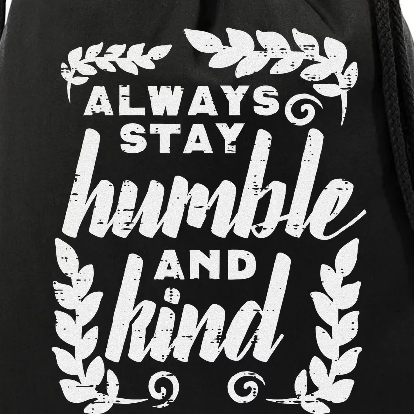 Always Stay Humble And Kind Unity Day Orange Anti Bullying Drawstring Bag