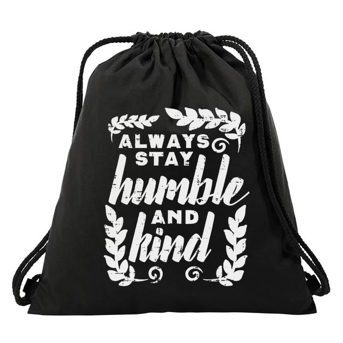 Always Stay Humble And Kind Unity Day Orange Anti Bullying Drawstring Bag