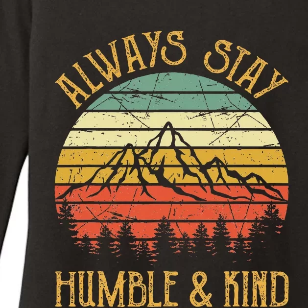 Always Stay Humble And Kind Kindness Country Music Womens CVC Long Sleeve Shirt