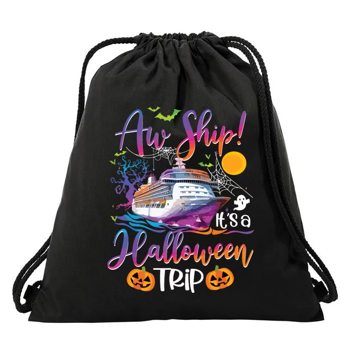 Aw Ship Halloween Trip Family Cruising Crew Cruise Squad Drawstring Bag