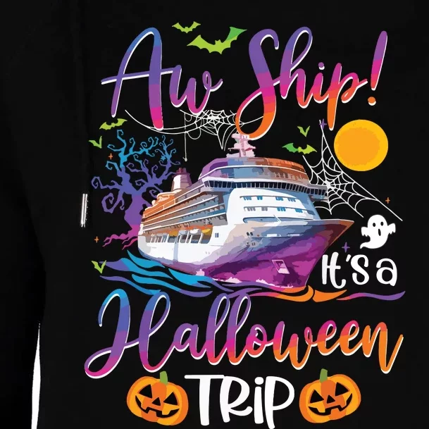 Aw Ship Halloween Trip Family Cruising Crew Cruise Squad Womens Funnel Neck Pullover Hood