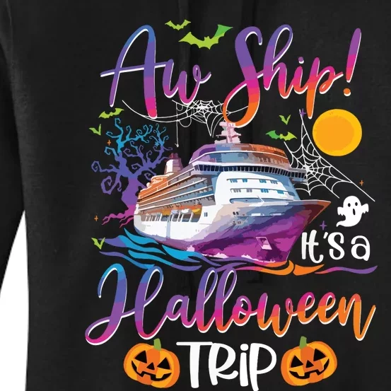 Aw Ship Halloween Trip Family Cruising Crew Cruise Squad Women's Pullover Hoodie