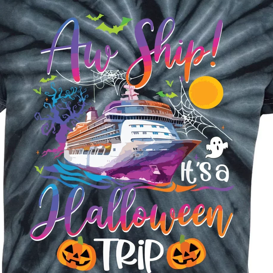 Aw Ship Halloween Trip Family Cruising Crew Cruise Squad Kids Tie-Dye T-Shirt