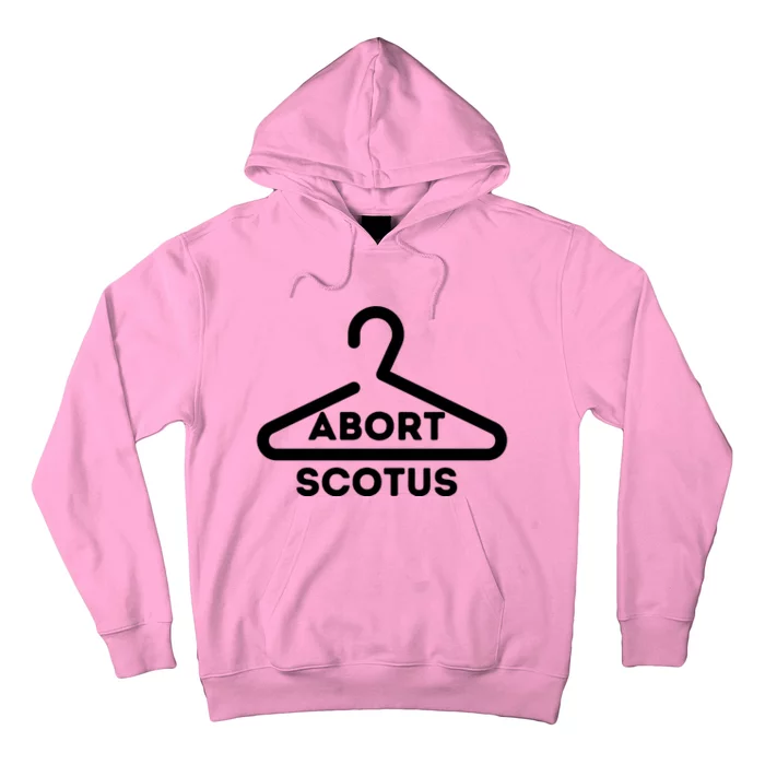 Abort SCOTUS Hanger ProChoice Hoodie