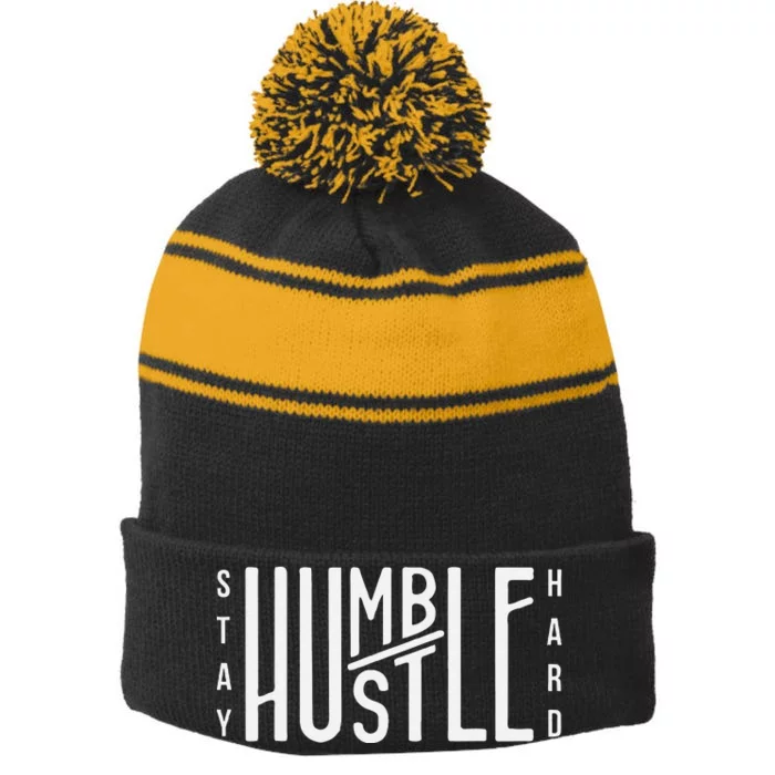 Always Stay Humble Hustle Hard Spread Kindness Inspirational Stripe Pom Pom Beanie