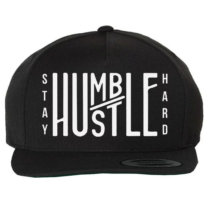 Always Stay Humble Hustle Hard Spread Kindness Inspirational Wool Snapback Cap