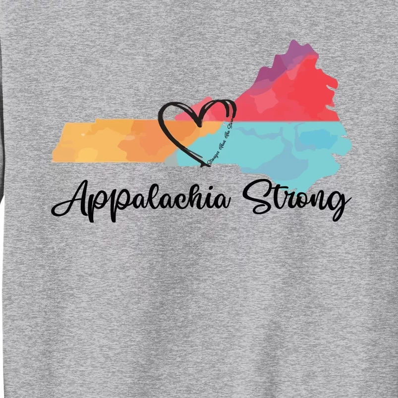 Appalachia Strong Hurricane Helene Disaster Relief Tall Sweatshirt