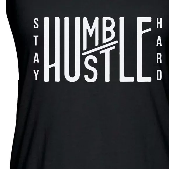 Always Stay Humble Hustle Hard Spread Kindness Inspirational Ladies Essential Flowy Tank