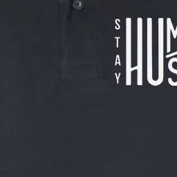 Always Stay Humble Hustle Hard Spread Kindness Inspirational Softstyle Adult Sport Polo