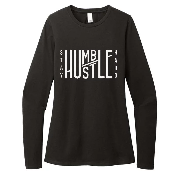 Always Stay Humble Hustle Hard Spread Kindness Inspirational Womens CVC Long Sleeve Shirt