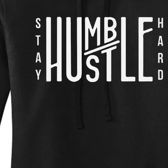 Always Stay Humble Hustle Hard Spread Kindness Inspirational Women's Pullover Hoodie