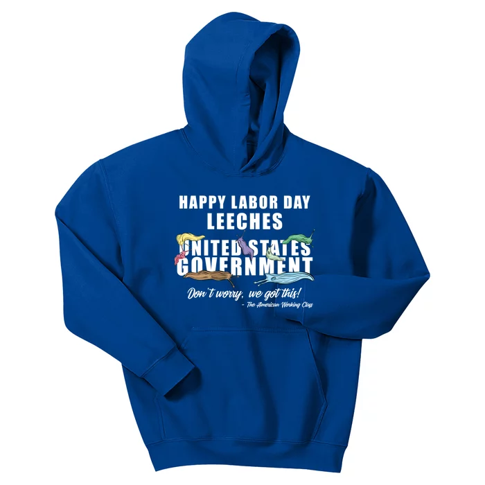 Anti Socialism Happy Labor Day Leeches Gift Kids Hoodie