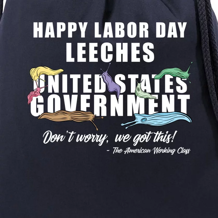 Anti Socialism Happy Labor Day Leeches Gift Drawstring Bag