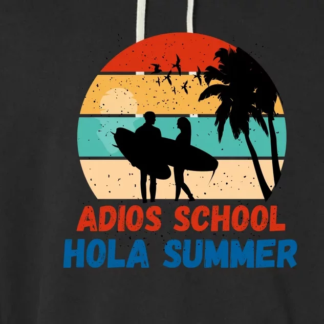 Adios School Hola Summer Garment-Dyed Fleece Hoodie